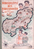 BULLET; GERARD: DOBRODRUŽSTVÍ DĚTÍ ROBINSONOVÝCH. - 1936. Ilustrace L. STEINEROVÁ.