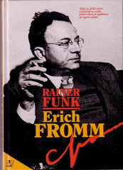 FUNK; RAINER: ERICH FROMM. - 1994.