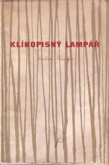 KUNDERA; LUDVÍK: KLÍNOPISNÝ LAMPÁŘ. - 1948.  Edice Za svobodu sv. 4; řada VI. Kresba JOSEF ISTLER.