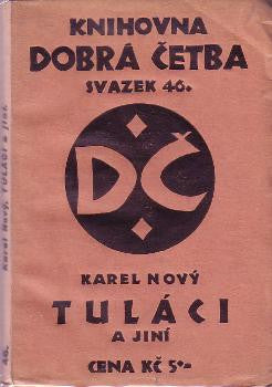1928. Knihovna 'Dobrá četba' sv. 46.
