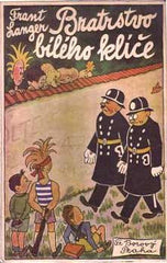 LANGER; FRANTIŠEK: BRATRSTVO BÍLÉHO KLÍČE. - 1934. 1. vyd. - Obálka a ilustrace ONDŘEJ SEKORA. Edice Žatva; sv. 3.