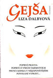 DALBYOVÁ; LIZA: GEJŠA. - 2001. Obálka MILAN SLÁDEK.