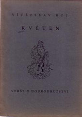 ROJ; VÍTĚZSLAV: KVĚTEN. - 1920. Výzdoba OTAKAR ŠTÁFL. /poesie/
