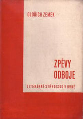 ZEMEK; OLDŘICH: ZPĚVY ODBOJE.  - 1931. Podpis autora. /sklad/