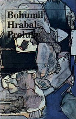 HRABAL; BOHUMIL: PROLUKY. - 1991.