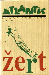 KUNDERA; MILAN: ŽERT. - 1991.