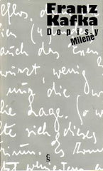 KAFKA; FRANZ: DOPISY MILENĚ. - 1993.