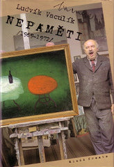 VACULÍK; LUDVÍK: NEPAMĚTI. - 1998.