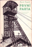 ČAPEK; KAREL: PRVNÍ PARTA. - 1954. Žatva sv. 141.