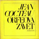 COCTEAU; JEAN: ORFEOVA ZÁVĚŤ. - 1977. Obálka ALEŠ KREJČA.