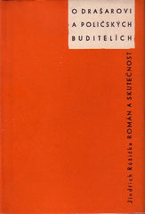 RŮŽIČKA; JINDŘICH: O DRAŠAROVI A POLIČSKÝCH BUDITELÍCH.  - 1966. Obálka JIŘÍ ŠINDLER. Podpis autora.