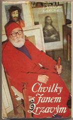 LANGPAUL; LADISLAV: CHVILKY S JANEM ZRZAVÝM. - 1978. 1. vyd.