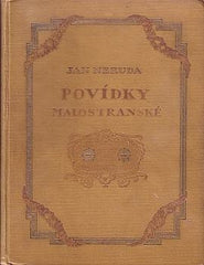 NERUDA; JAN: POVÍDKY MALOSTRANSKÉ. - 1921. Ilustrace JOSEF WENIG.
