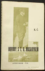 ČAPEK; KAREL: HOVORY S T.G. MASARYKEM. - 1929. Věk mladosti. II. vyd.; obálka JOSEF ČAPEK. /jc/filozofie/náboženství/politika/