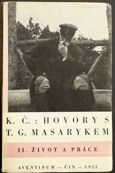 1931. II. Život a práce. II. vyd. /filozofie/náboženství/politika/