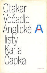 VOČADLO; OTAKAR: ANGLICKÉ LISTY KARLA ČAPKA. - 1975.