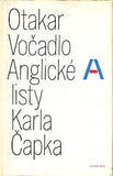 VOČADLO; OTAKAR: ANGLICKÉ LISTY KARLA ČAPKA. - 1975.