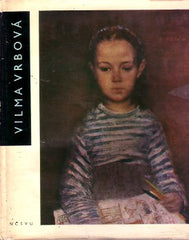 Vrbová - HOVORKOVÁ; MARIE: VILMA VRBOVÁ. - 1960. Nové prameny sv. 32.
