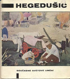 Hegedušić - BIHALJI-MERIN; OTO: KRSTO HEGEDUŠIĆ. - 1965. Současné světové umění sv. 18.