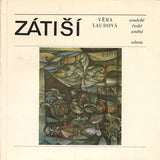LAUDOVÁ; VĚRA: ZÁTIŠÍ. - 1983. Soudobé české umění.