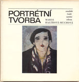 HALÍŘOVÁ-MUCHOVÁ; MARIE: PORTRÉTNÍ TVORBA. - 1981. Soudobé české umění.