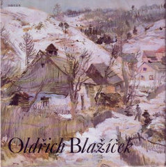 Blažíček - MACKOVÁ; OLGA: OLDŘICH BLAŽÍČEK. - 1990. Malá galerie sv. 46.