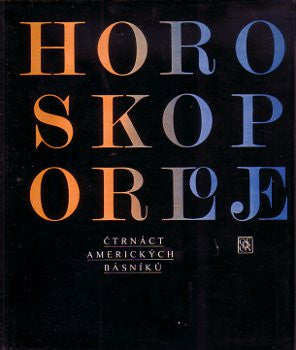 1987. Čtrnáct amerických básníků.  Přeložil Jan Zábrana.