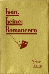 Konůpek - HEINE; HEINRICH: ROMANCERO. - 1929. Ilustrace JAN KONŮPEK; úprava M. KALÁB; ruč. pap.; 330 čísl. ex. /Buchlovan/Petr/