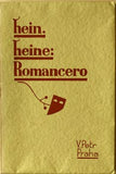 Konůpek - HEINE; HEINRICH: ROMANCERO. - 1929. Ilustrace JAN KONŮPEK; úprava M. KALÁB; ruč. pap.; 330 čísl. ex. /Buchlovan/Petr/