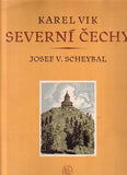 VIK; KAREL: SEVERNÍ ČECHY. - 1958. 1. vyd. Barevné dřevoryty KAREL VIK.