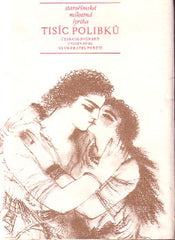 TISÍC POLIBKŮ. - 1973. Klub přátel poezie. Kresby ANTONÍN PROCHÁZKA.