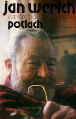 Werich - JAN WERICH VZPOMÍNÁ VLASTNĚ POTLACH. - 1982. 1. vyd.