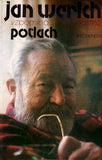 Werich - JAN WERICH VZPOMÍNÁ VLASTNĚ POTLACH. - 1982. 1. vyd.