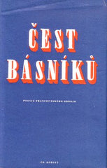 ČEST BÁSNÍKŮ. - 1947. Obálka ZDENĚK SKLENÁŘ.