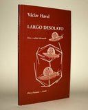 HAVEL; VÁCLAV: LARGO DESOLATO. - 1985. 1. vyd. Beletrie v PmD sv. 1. Poezie mimo domov. MILEV. /exil/