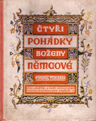 Němcová - ČTYŘI POHÁDKY BOŽENY NĚMCOVÉ. - 1926. Ilustrace JOSEF TOMÁŠEK.