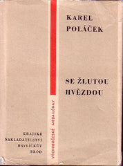 Poláček - KAREL POLÁČEK SE ŽLUTOU HVĚZDOU. - 1961. Východočeské medailónky sv. 2.