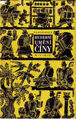 ŠNEJERSON; G. M.: HUDEBNÍ UMĚNÍ ČÍNY. - 1955.
