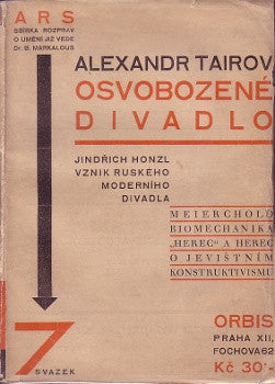 1927. Ars. Jindřich Honzl: Vznik ruského moderního divadla. Osvobozené divadlo.