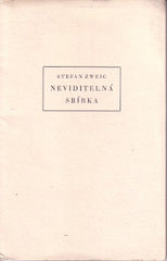 ZWEIG; STEFAN: NEVIDITELNÁ SBÍRKA. - 1930. Kresba RUDOLF MICHALIK.