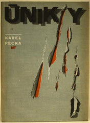 PECKA; KAREL: ÚNIKY.  - 1966. 1. vyd. Edice Mladé cesty sv. 20. Obálka JIŘÍ RATHOUSKÝ. /60/