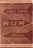 ČAPEK; KAREL: R.U.R. Rossum´s Universal Robots. - 1922. IV. vzd.; obálka JOSEF ČAPEK. /jc/