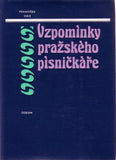 HAIS; FRANTIŠEK: VZPOMÍNKY PRAŽSKÉHO PÍSNIČKÁŘE. - 1985.