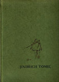 Tomec - JINDŘICH TOMEC. - 1929.
