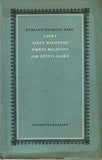 OVIDIUS NASO; PUBLIUS: LÁSKY. LISTY MILOSTNÉ. UMĚNÍ MILOVATI. JAK LÉČITI LÁSKU. - 1963. Knihovna klasiků sv. 1.