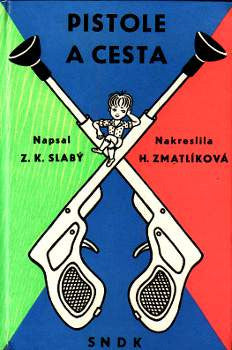 1962. Ilustrace HELENA ZMATLÍKOVÁ.