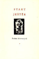 STARÝ JEŠTĚR. - 1963. Upomínkový tisk na Petra Bezruče. Dřevoryty JAROSLAV VODRÁŽKA.
