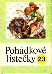 POHÁDKOVÉ LÍSTEČKY. 23 - 1977. Obálka KAREL FRANTA.