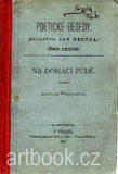 VRCHLICKÝ; JAROSLAV: NA DOMÁCÍ PŮDĚ. - 1888. Poetické besedy. Redaktor Jan Neruda.