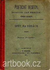 POKORNÝ; RUDOLF: OPĚT NA HORÁCH. - 1887. Poetické besedy. Redaktor Jan Neruda.